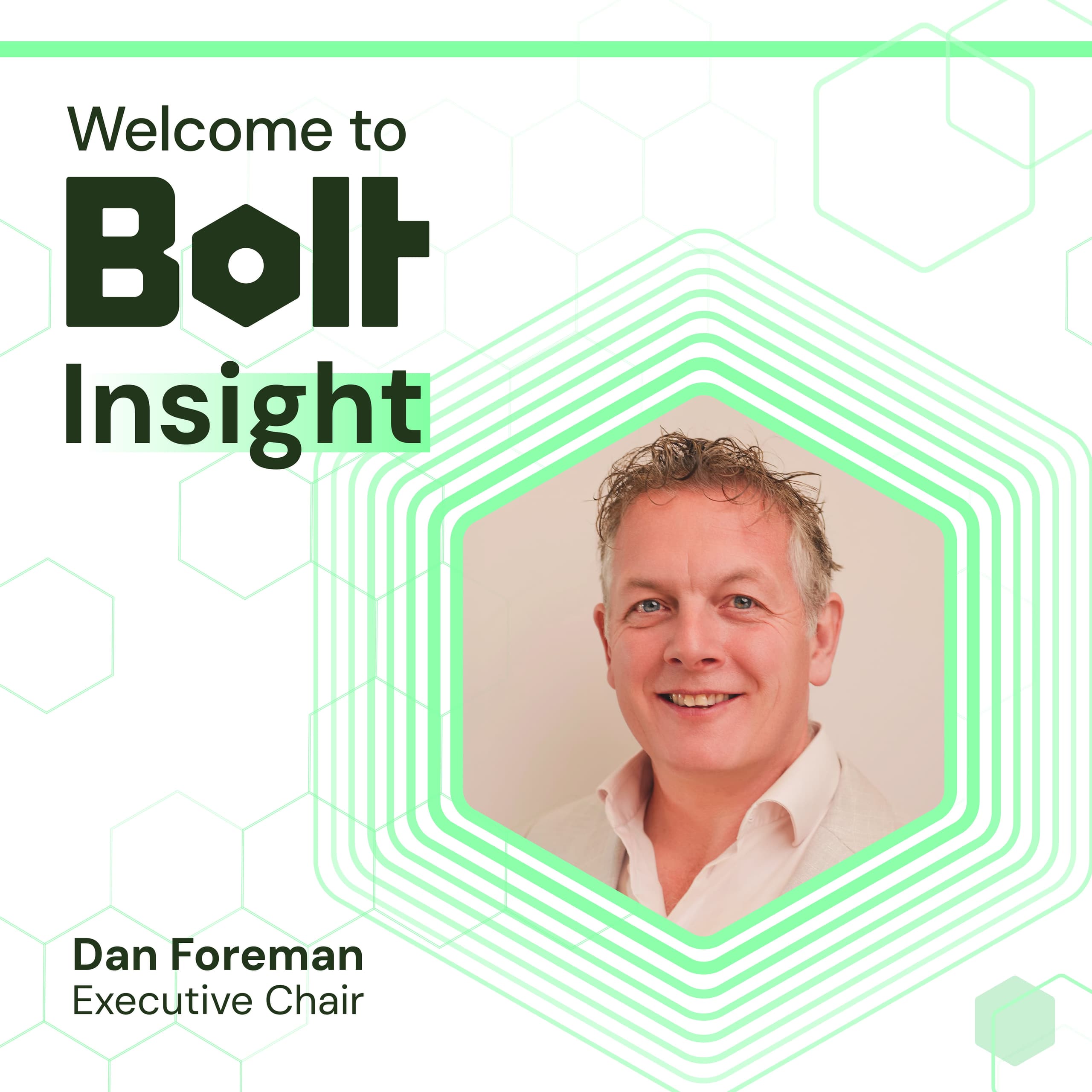 Dan Foreman joins Bolt Insight