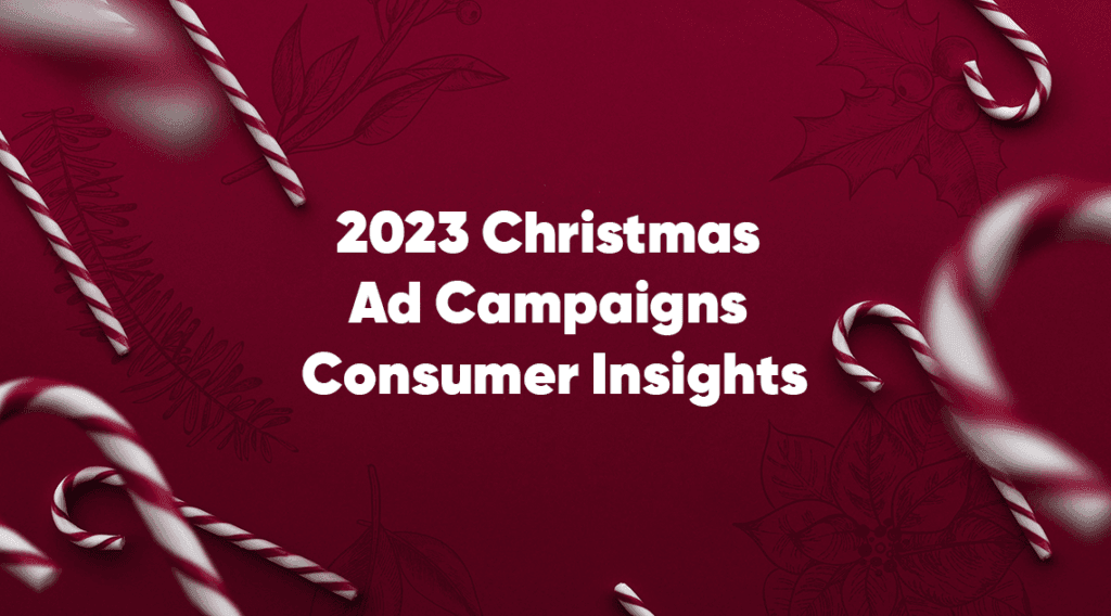 Unwrapping Gen-Z reactions to flagship brands 2023 Christmas Campaigns
