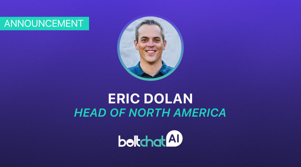 Eric Dolan, Head of North America at Bolt Insight