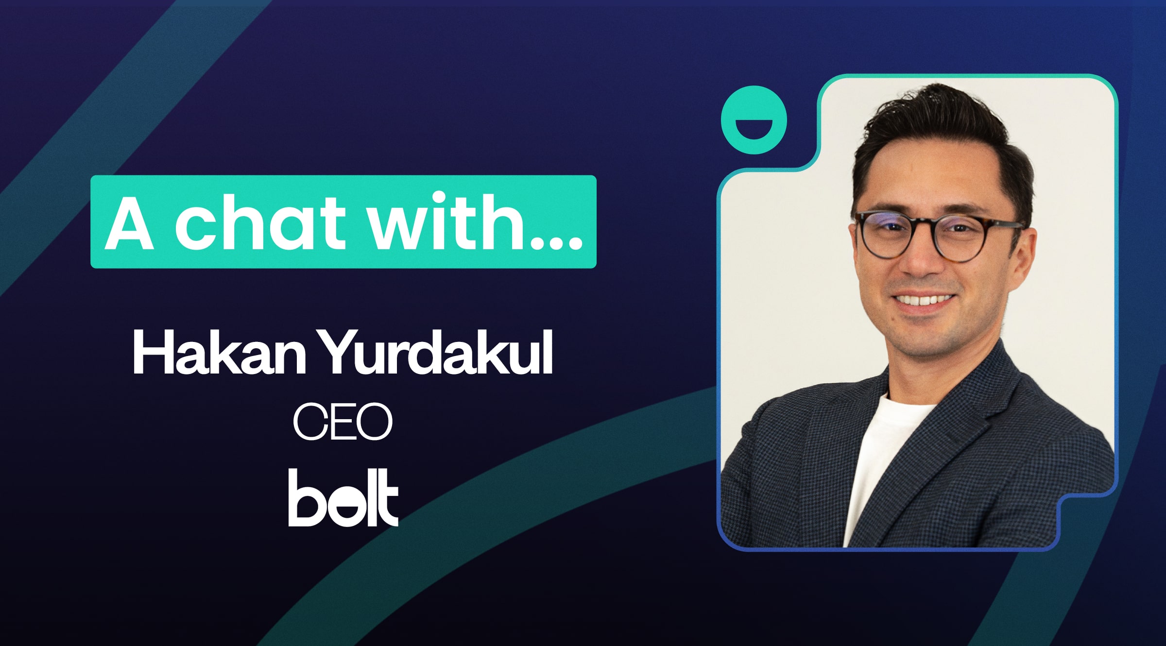 Hakan Yurdakul, CEO of Bolt Insight